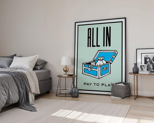 Featuring a blue Monopoly-style treasure chest and the phrase “All In – Pay to Play,” this artwork blends motivational mindset with nostalgic board game visuals. A perfect print for business lovers, risk takers, or startup founders, this design energizes offices, gyms, or bedrooms with bold entrepreneurial spirit.